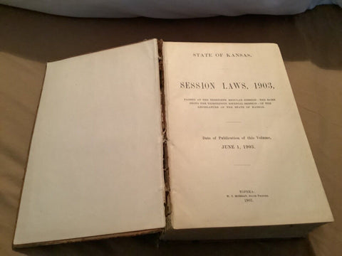 Antique  State of Kansas: Session Laws of 1903  law book State Property