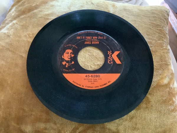 JAMES BROWN Ain't It Funky  now KING 45 record