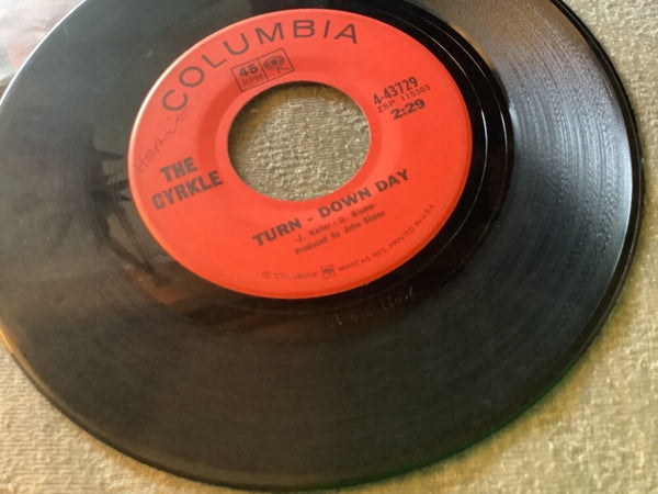 Rare 60's Rock PS & 45 : The Cyrkle ~ Turn - Down Day ~ Columbia 4-43729