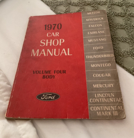 1970 Ford Car Mustang THunderbird Factory Service Shop Manual Volume 4 Body