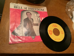KIP TYLER:That Bell Of Freedom-Girl On The Flip side Gyro Disc Inter.710 PSL